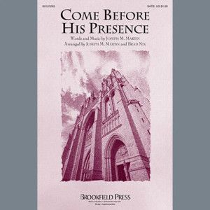 Come Before His Presence