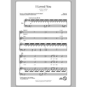 I Loved You