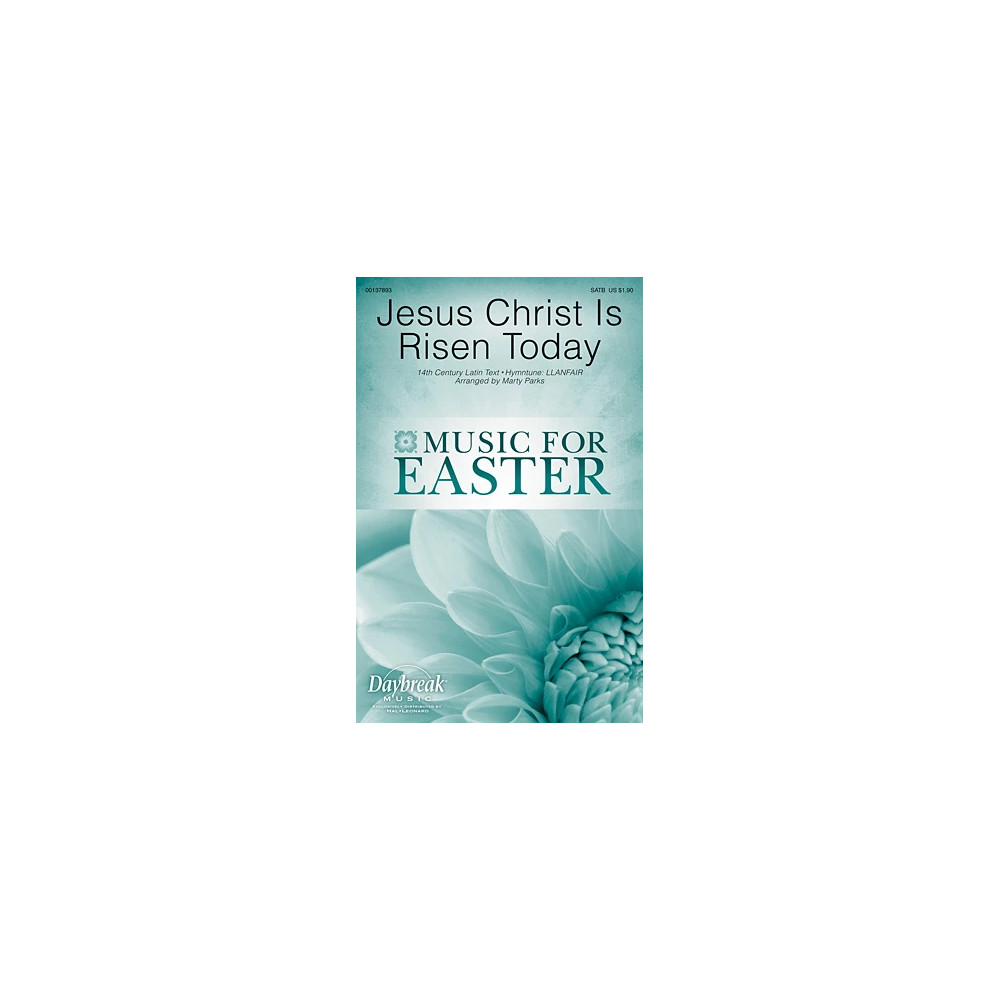 Jesus Christ Is Risen Today