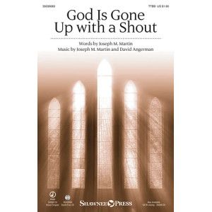 God Is Gone Up With A Shout