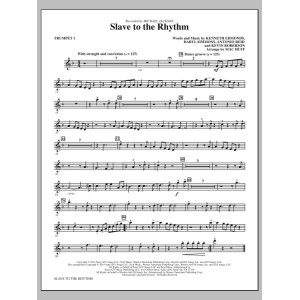 Slave To The Rhythm - Bb Trumpet 1