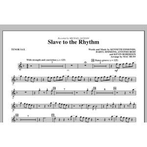 Slave To The Rhythm - Bb Tenor Saxophone