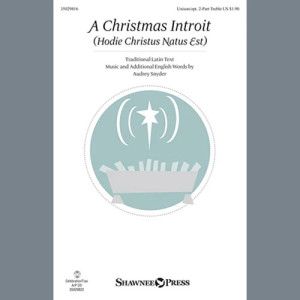 A Christmas Introit (Hodie Christus Natus Est)