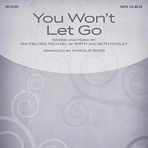 You Won't Let Go