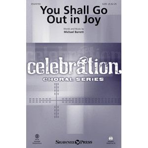 You Shall Go Out In Joy