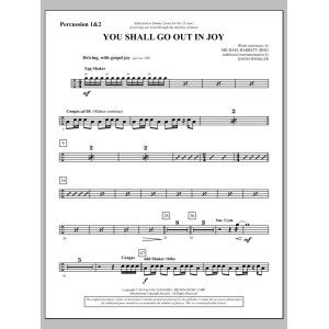 You Shall Go Out in Joy - Percussion 1 & 2