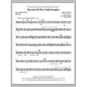 Beyond All We Could Imagine - Electric Bass/Drums