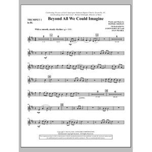 Beyond All We Could Imagine - Bb Trumpet 1