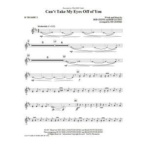 Can't Take My Eyes Off Of You (from Jersey Boys) (arr. Ed Lojeski) - Bb Trumpet 2