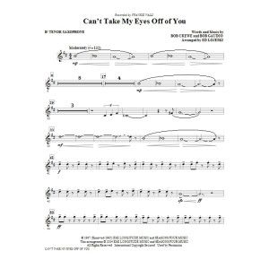 Can't Take My Eyes Off Of You (from Jersey Boys) (arr. Ed Lojeski) - Bb Tenor Saxophone