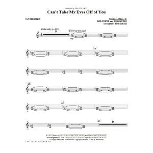 Can't Take My Eyes Off Of You (from Jersey Boys) (arr. Ed Lojeski) - Synthesizer