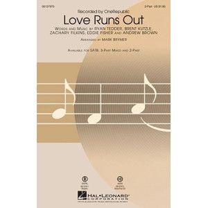 Love Runs Out (arr. Mark Brymer)