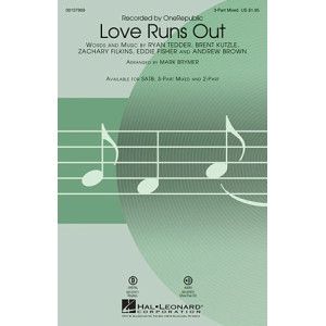 Love Runs Out (arr. Mark Brymer)