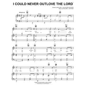 I Could Never Outlove The Lord