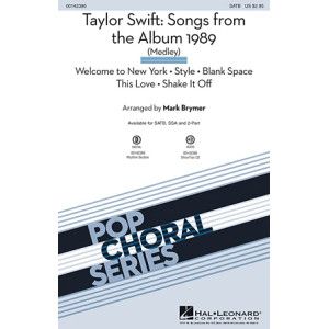 Taylor Swift: Songs from the Album 1989 (Medley) (arr. Mark Brymer)
