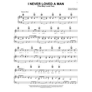 I Never Loved A Man (The Way I Love You)