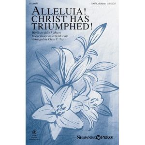 Alleluia! Christ Has Triumphed!