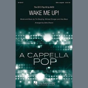Wake Me Up! (arr. Deke Sharon)
