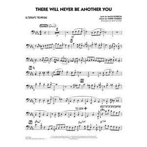 There Will Never Be Another You - Alternate Trombone