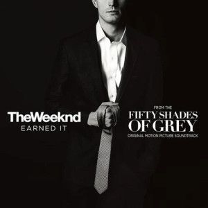 Earned It (Fifty Shades Of Grey)