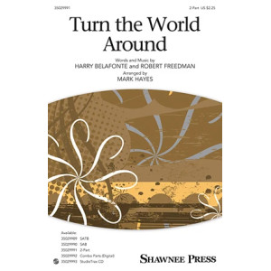Turn The World Around (arr. Mark Hayes)
