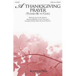 A Thanksgiving Prayer (Thanks Be To God)