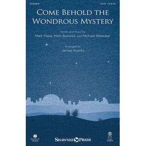 Come Behold The Wondrous Mystery