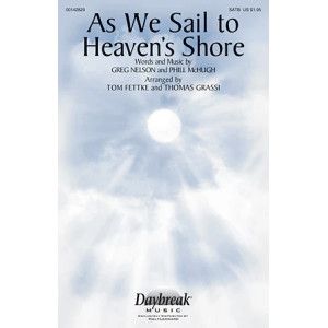 As We Sail To Heaven's Shore