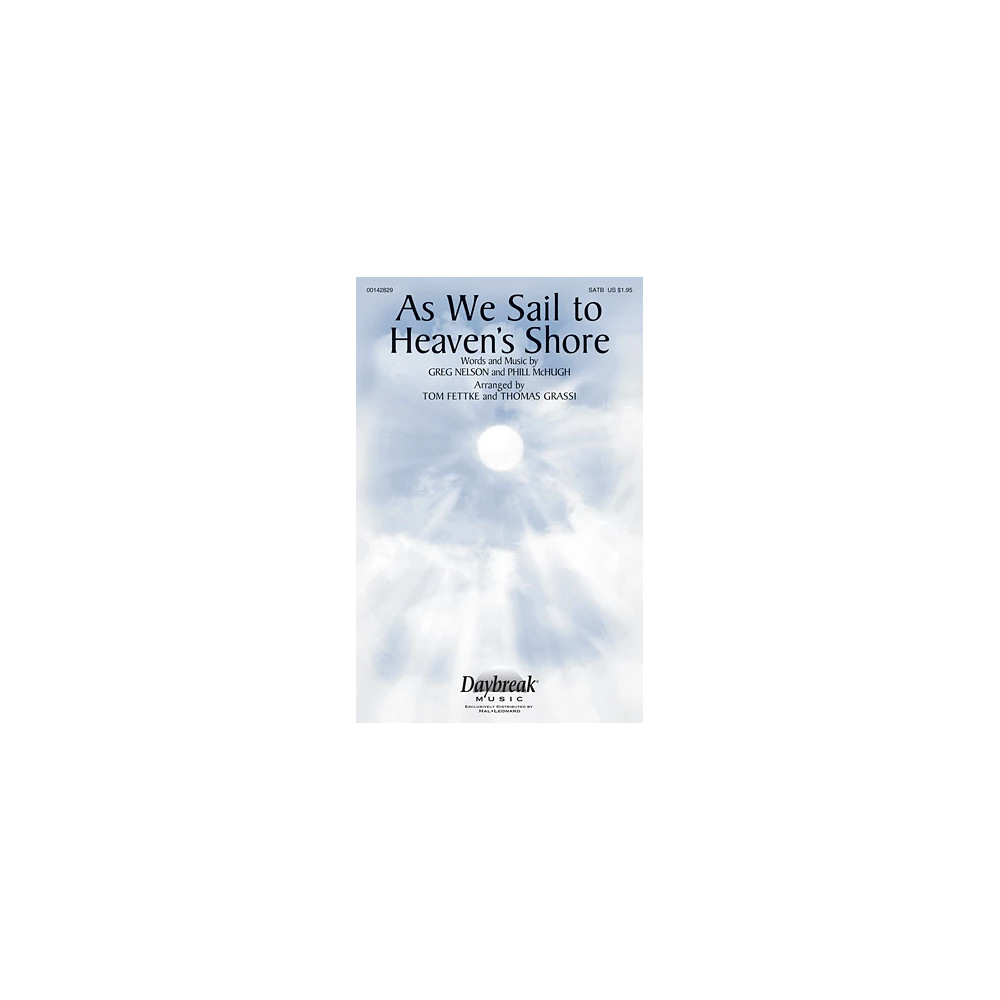As We Sail To Heaven's Shore
