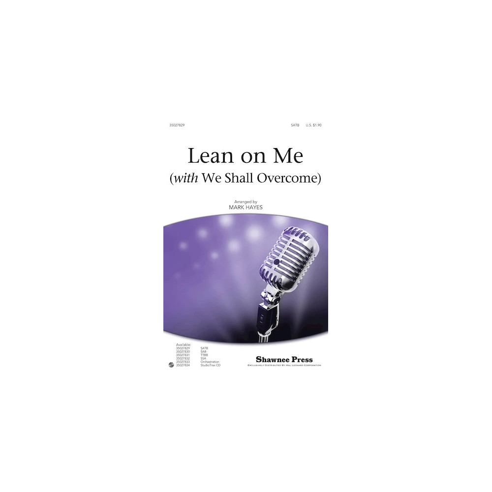 Lean On Me (with We Shall Overcome)