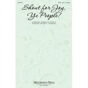 Shout For Joy, Ye People