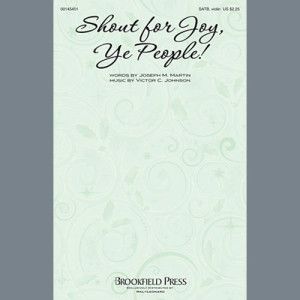 Shout For Joy, Ye People