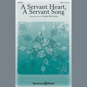 A Servant Heart, A Servant Song