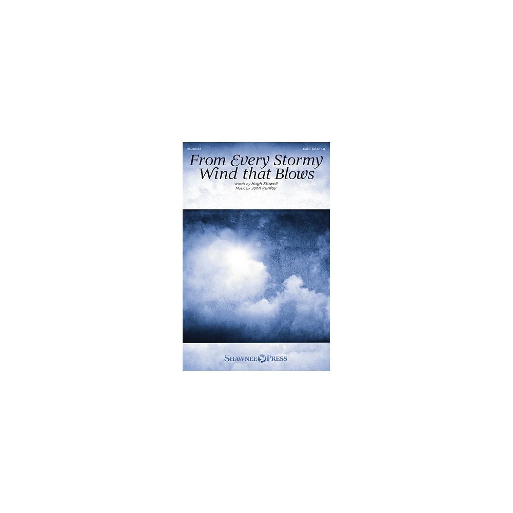 From Every Stormy Wind That Blows