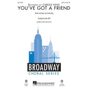 You've Got A Friend (arr. Mac Huff)