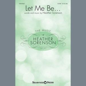 Let Me Be...