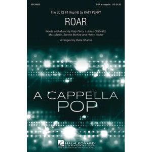 Roar (arr. Deke Sharon)