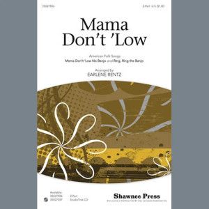 Mama Don't 'Low (with Ring, Ring The Banjo)