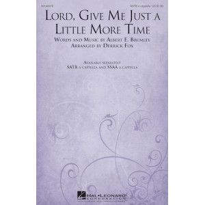 Lord, Give Me Just A Little More Time