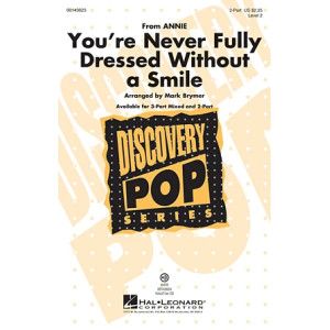 You're Never Fully Dressed Without A Smile (2014 Film Version) (arr. Mark Brymer)