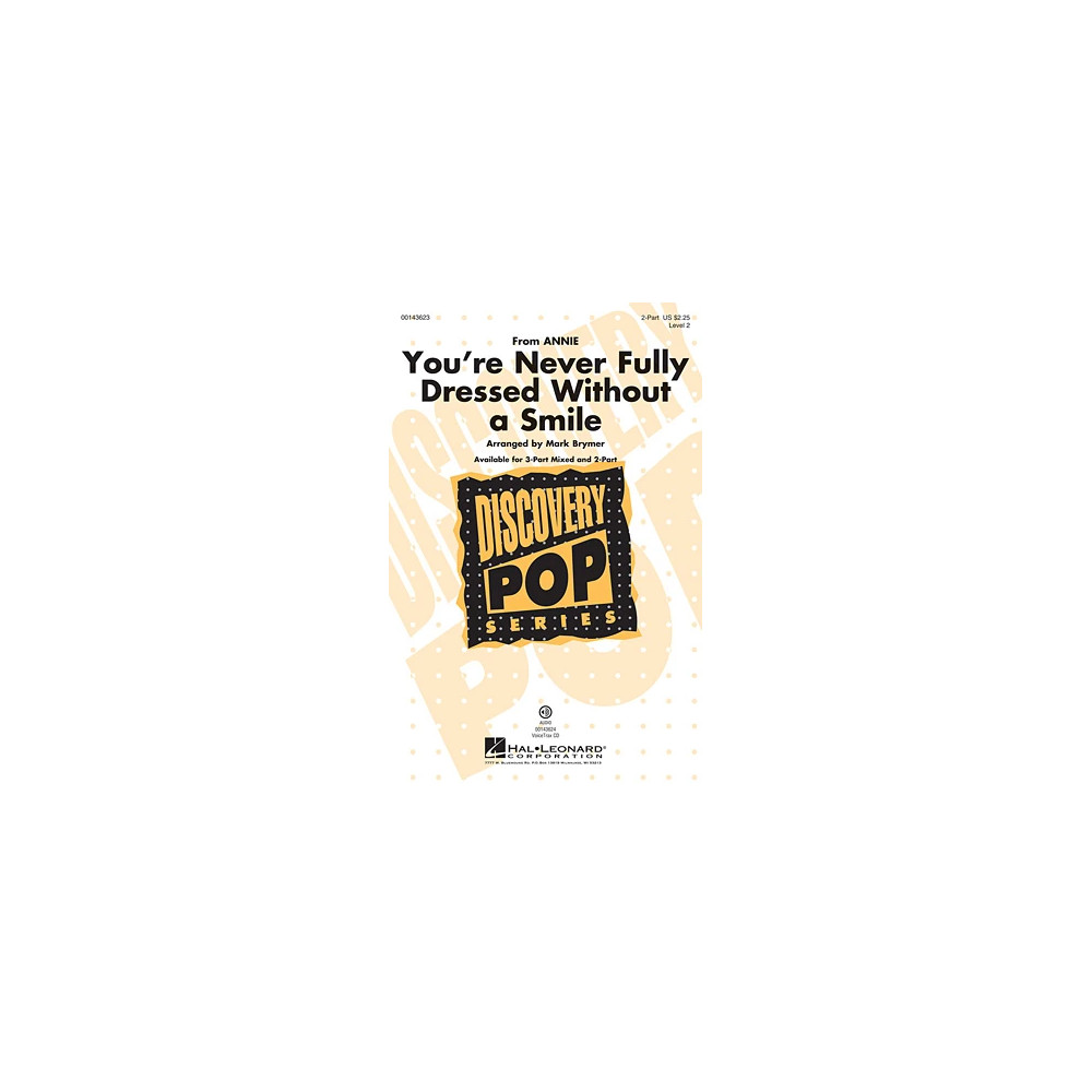 You're Never Fully Dressed Without A Smile (2014 Film Version) (arr. Mark Brymer)