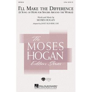 I'll Make The Difference (A Song Of Hope For Singers Around The World)