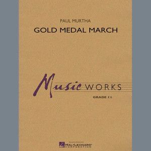 Gold Medal March - Conductor Score (Full Score)