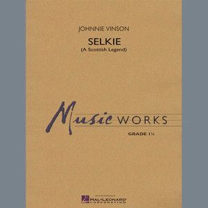 Selkie (A Scottish Legend) - Conductor Score (Full Score)