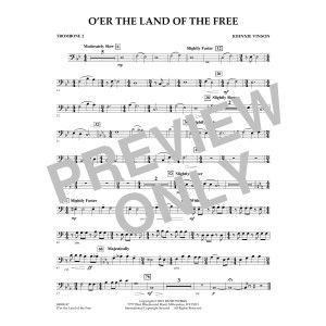 O'er the Land of the Free - Trombone 2