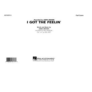 I Got the Feelin' - Conductor Score (Full Score)