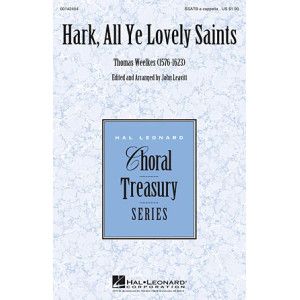 Hark All Ye Lovely Saints