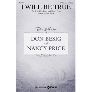 I Will Be True
