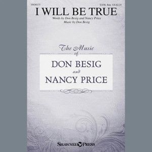 I Will Be True