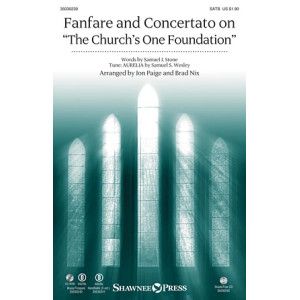 Fanfare and Concertato on "The Church's One Foundation"